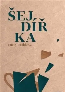Česká beletria Šejdířka - Lucie Jeřábková