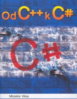 Programovanie, tvorba www stránok Od C++ k C - Miroslav Virius