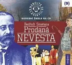 Audioknihy Radioservis Prodaná nevěsta - Nebojte se klasiky! CD