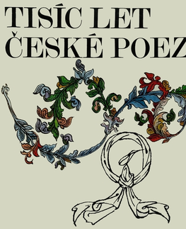 Poézia SUPRAPHON a.s. Tisíc let české poezie