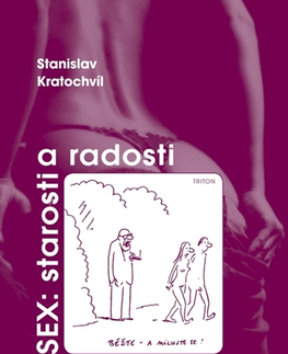 Partnerstvo Sex: starosti a radosti - Stanislav Kratochvíl