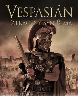 Historické romány Vespasián 6 - Ztracený syn Říma - Robert Fabbri