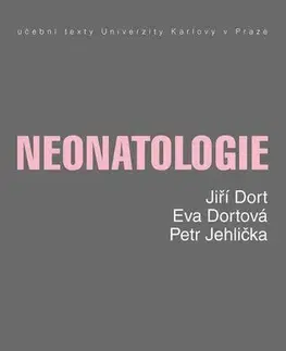 Pre vysoké školy Neonatologie - Jiří Dort