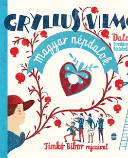 Pre deti a mládež - ostatné Magyar népdalok + CD - Vilmos Gryllus