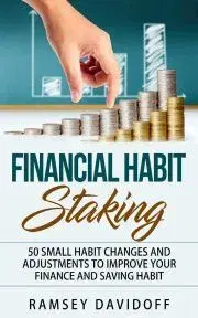 Biznis a kariéra Financial Habit Stacking - Davidoff Ramsey