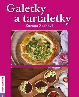 Sladká kuchyňa Galetky a tartaletky - Zuzana Zachová