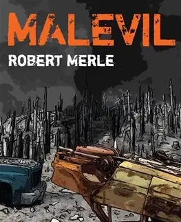 Svetová beletria Malevil - Robert Merle