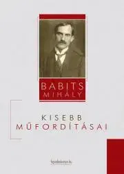 Svetová beletria Babits Mihály kisebb műfordításai - Mihály Babits