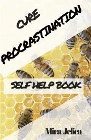 Biznis a kariéra Procrastination Self-Assessment: - Jelica Mira