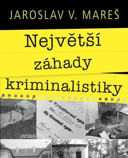E-knihy Největší záhady kriminalistiky - Jaroslav Mareš