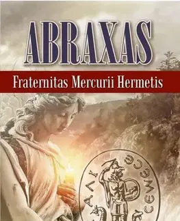 Mágia a okultizmus ABRAXAS - Hermetis Fraternitas Mercurii