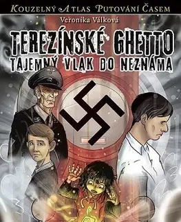 Dobrodružstvo, napätie, western Terezínské ghetto - Veronika Válková,Petr Kopl
