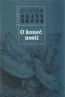 Eseje, úvahy, štúdie O konečnosti - Günter Grass