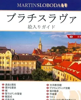 Slovensko a Česká republika Bratislava - obrázkový sprievodca japonsky - Martin Sloboda