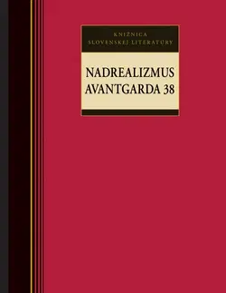 Literárna veda, jazykoveda Nadrealizmus Avantgarda 38 - Kolektív autorov