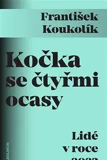 Eseje, úvahy, štúdie Kočka se čtyřmi ocasy - František Koukolík