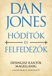 História - ostatné Hódítók és felfedezők - Dan Jones