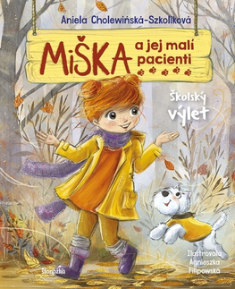 Rozprávky Miška a jej malí pacienti 9: Školský výlet - Aniela Cholewinska - Szkolik,Silvia Kaščáková
