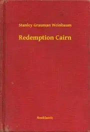Svetová beletria Redemption Cairn - Weinbaum Stanley Grauman