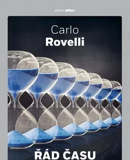 Astronómia, vesmír, fyzika Řád času - Carlo Rovelli