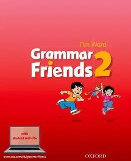 Gramatika a slovná zásoba Grammar Friends 2 - Student's Book - Eileen Flannigan,Tim Ward
