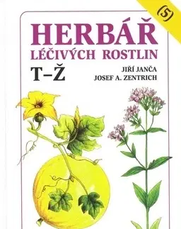 Alternatívna medicína - ostatné Herbář léčivých rostlin (5) - Jiří Janča