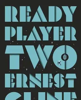 Sci-fi a fantasy Ready Player Two - Ernest Cline