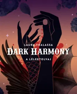 Sci-fi a fantasy Dark Harmony - A Lélektolvaj - Laura Thalassa