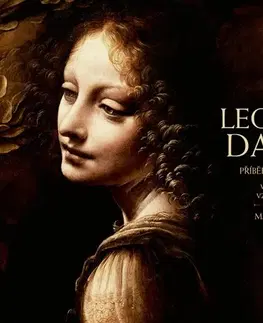 Maliarstvo, grafika Leonardo da Vinci - Příběh jeho života a díla - Matthew Landrus