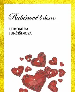 Poézia Rubínové básne - Ľubomíra Jurčišinová