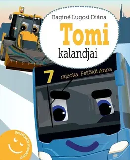 Rozprávky Tomi kalandjai - Diána Lugosi Baginé