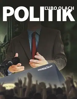 Slovenská beletria Politik - Ľubomír Olach