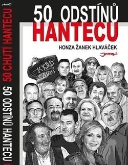 Česká 50 odstínů hantecu - Honza Žanek Hlaváček