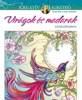 Maľovanky pre dospelých Virágok és madarak - Marjorie Sarnat