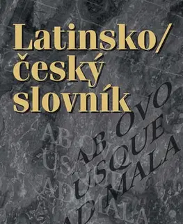 Slovníky Latinsko-český slovník - Kolektív autorov