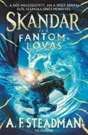 Sci-fi a fantasy Skandar és a fantomlovas - Steadman A.F.