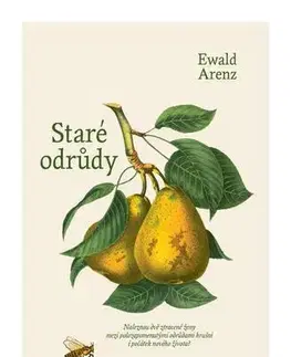 Svetová beletria Staré odrůdy - Ewald Arenz