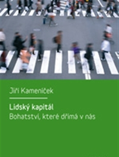 Ekonómia, Ekonomika Lidský kapitál - Jiří Kameníček