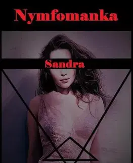 Erotická beletria Nymfomanka Sandra - Daniel Janů