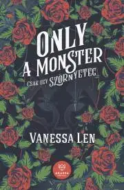 Sci-fi a fantasy Only a Monster - Csak egy szörnyeteg - Vanessa Len