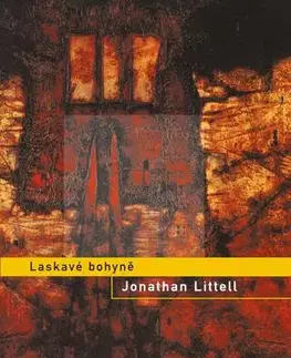 Svetová beletria Laskavé bohyně, 3. vydání - Jonathan Littell