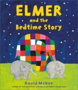 Rozprávky Elmer and the Bedtime Story - David McKee