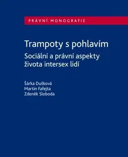 Právo ČR Trampoty s pohlavím - Šárka Dušková,Martin Fafejta,Zdeněk Sloboda