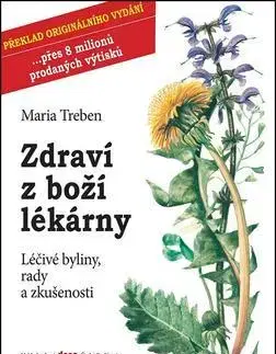 Prírodná lekáreň, bylinky Zdraví z boží lékárny 4. vydání - Maria Treben