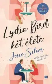 Romantická beletria Lydia Bird két élete - Josie Silverová