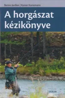 Rybárstvo A horgászat kézikönyve - Kolektív autorov
