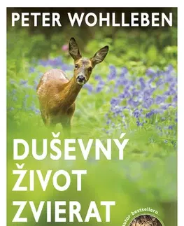 Biológia, fauna a flóra Duševný život zvierat - Peter Wohlleben,Elena Diamantová