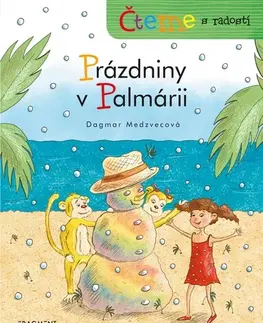 Rozprávky Čteme s radostí: Prázdniny v Palmárii - Dagmar Medzvecová