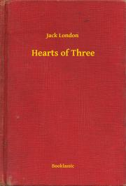 Svetová beletria Hearts of Three - Jack London
