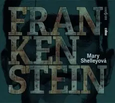 Detektívky, trilery, horory Radioservis Frankenstein - Audiokniha na CD